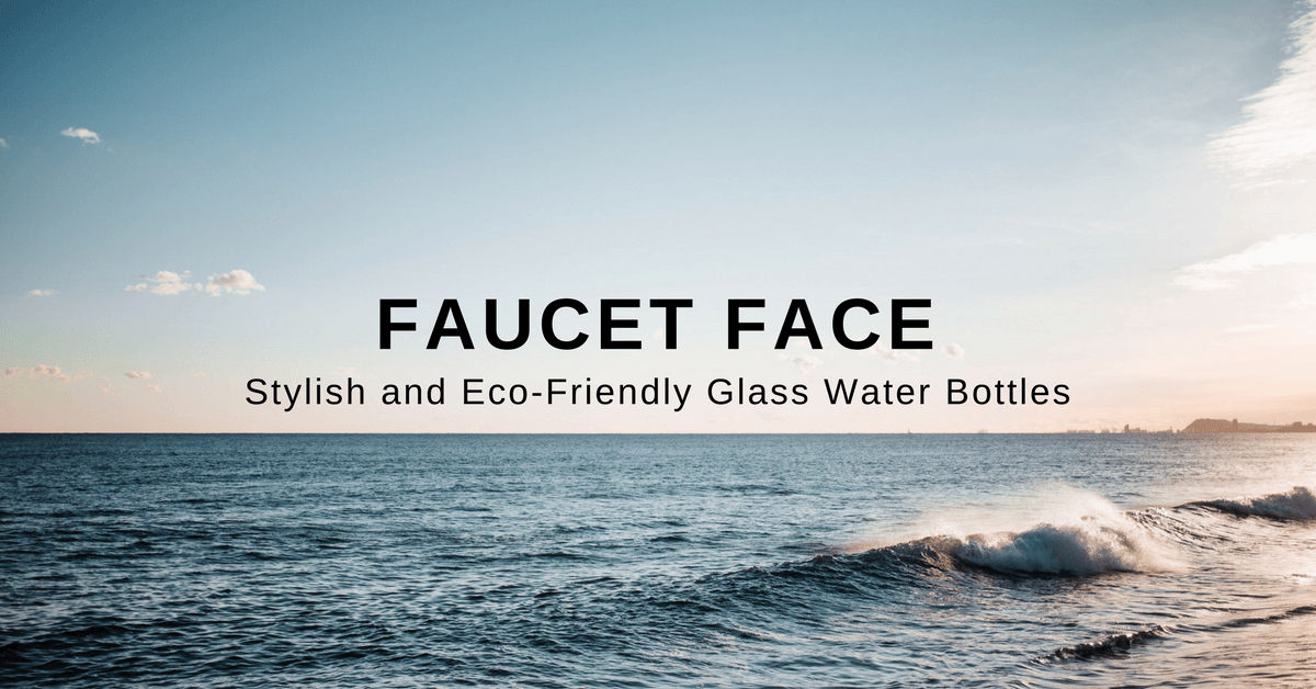 Faucet Face - Glass Water Bottles